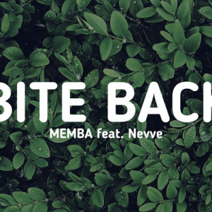 Bite Back (feat. Nevve)