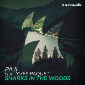Sharks in the Woods (feat. Yves Paquet)