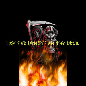 I am the demon I am the devil